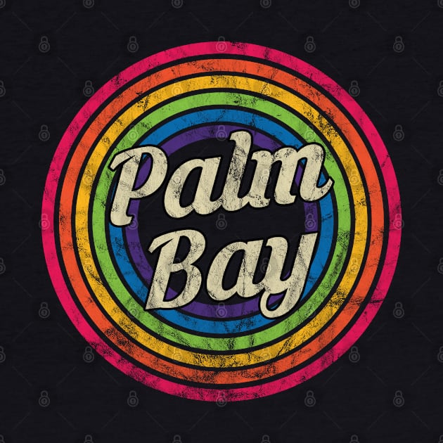 Palm Bay - Retro Rainbow Faded-Style by MaydenArt